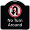 Signmission Designer Series-No Turn Around With Symbol Black & Silver, 18" x 18", BS-1818-9808 A-DES-BS-1818-9808 - alternate 1